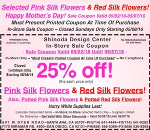 Sale_Instore_Coupon_Selected_PinkSilkFlowers_RedSilkFlowers_050216